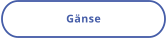 Gänse